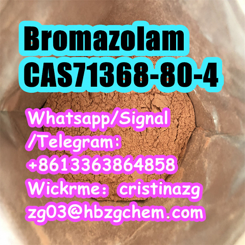 Factory supply Bromazolam CAS71368-80-4 Bromazolam CAS71368-80-4 with 99% purity  Safe delivery 