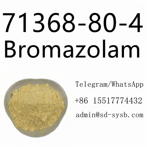 Bromazolam cas 71368-80-4 High purity low price good price in stock for sale