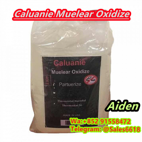 high quality Caluanie Muelear Oxidize 99%