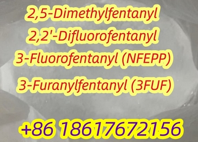 2,5-Dimethylfentanyl 2,2'-Difluorofentanyl hot sell 99% purity