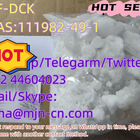 CAS:111982-49-1 2F-DCK Hot sell,High quality,latest batch