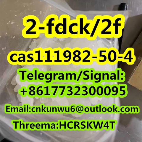 safe and fast deivery  2-fdck cas 111982-50-4