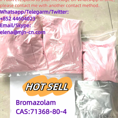 CAS:71368-80-4 Bromazolam CAS：28981-97-7 Alprazolam Hot sell,High quality,latest batch