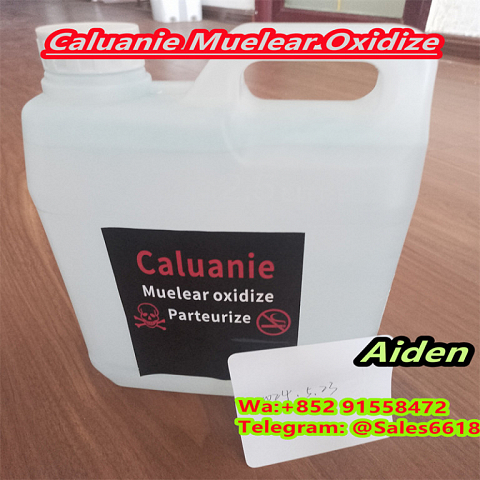 high quality Caluanie Muelear Oxidize 99%